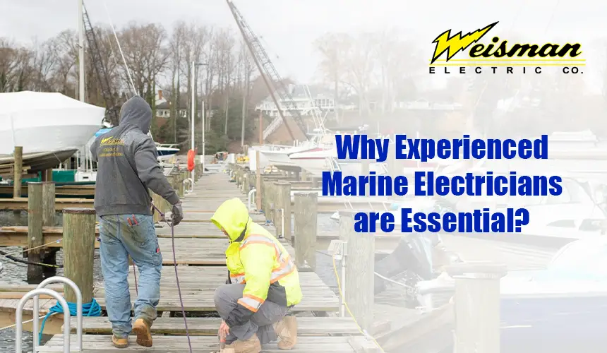 Importance of experienced marine electrician