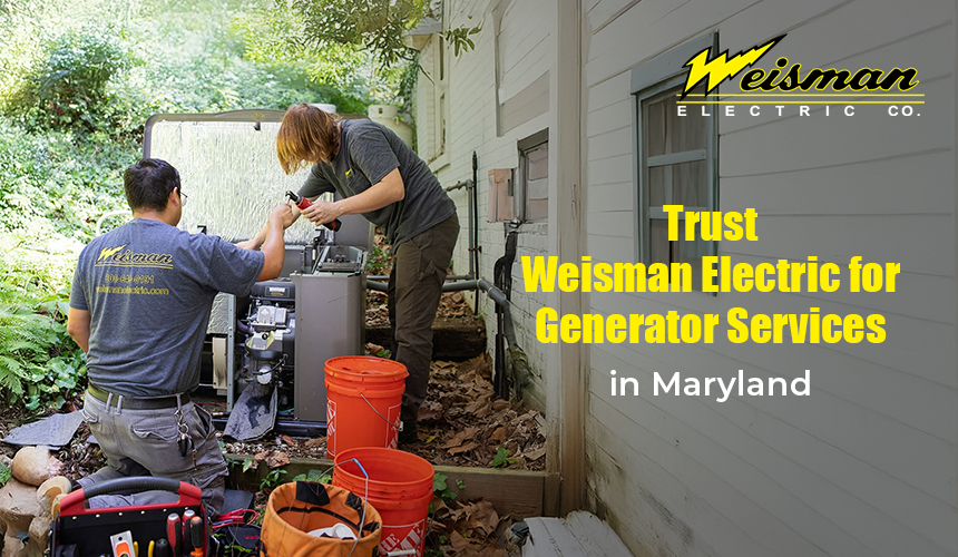Backup generator services by Weisman Electric in Maryland
