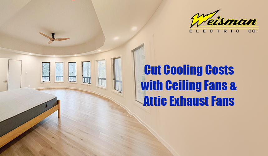 Residential electrician installing ceiling fan to reduce cooling costs.